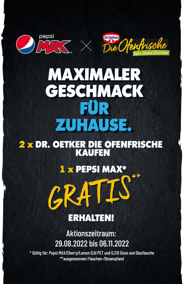 Dr.Oetker Die Ofenfrische x Pepsi Max